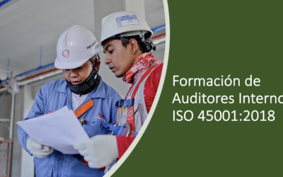 Formación de Auditores Internos ISO 45001:2018